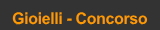 Gioielli - Concorso